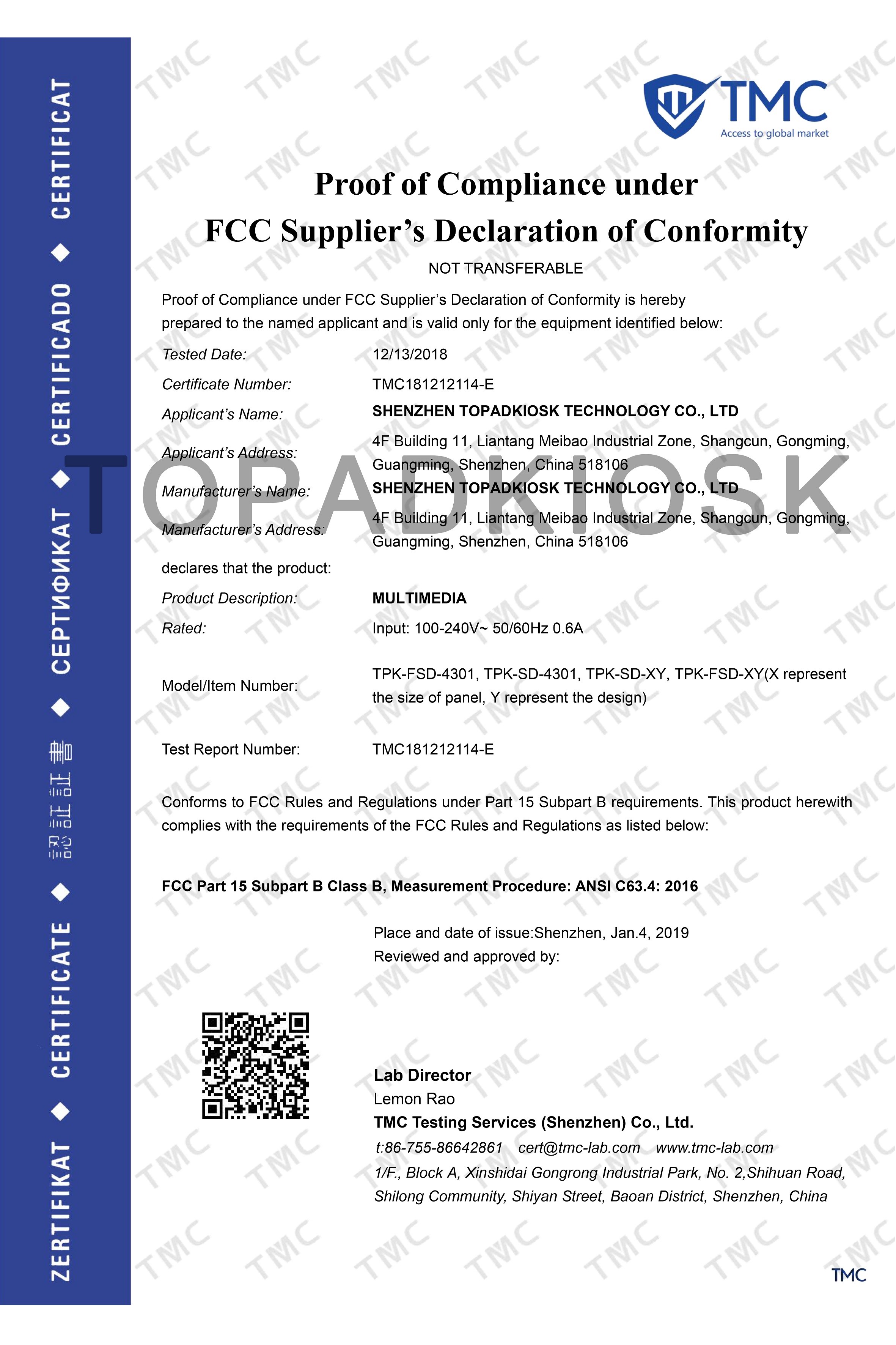 Shenzhen Topadkiosk Technology Co., Ltd. Certifications