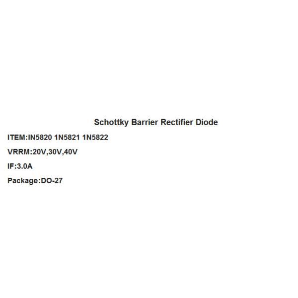 Schottky Barrier Rectifier 1n5820 Thru 1n5822 Diode 3A Do-27 Package