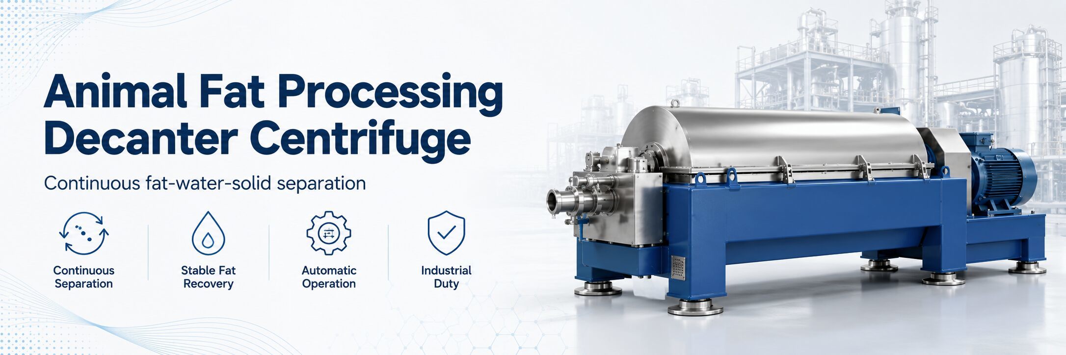 Animal Fat Processing Decanter Centrifuge
