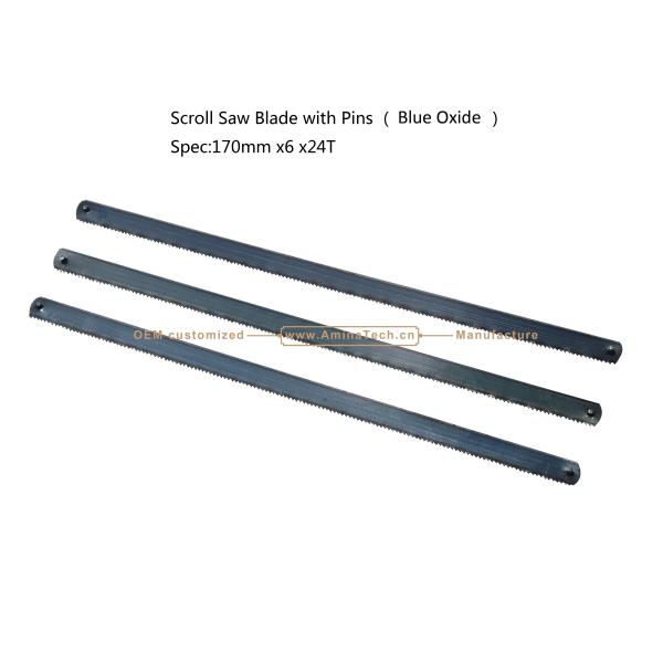Scroll Saw Blade with Pins (Blue Oxide)Spec:170mmx6x24T Cutting wood,Plastic,Low-hardness metal